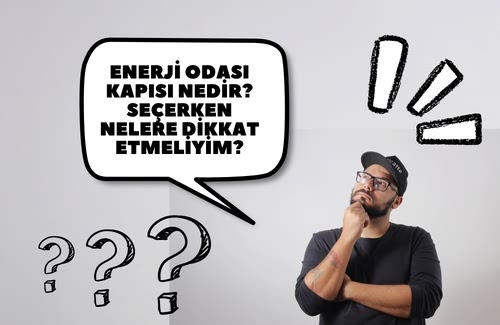 Enerji Odası Kapısı Nedir? Seçerken Nelere Dikkat Etmeliyim?