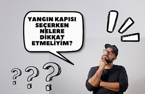 Yangın Kapısı Seçerken Nelere Dikkat Etmeliyim?